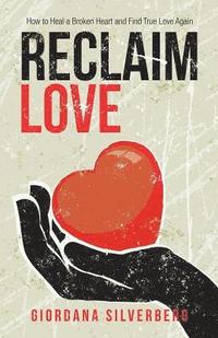 bokomslag Reclaim Love