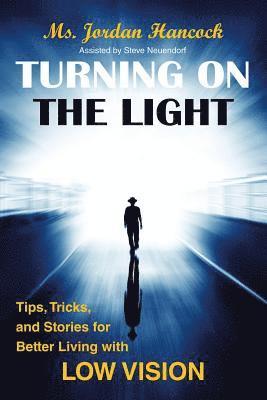Jordan Hancock, Ms. Jordan Hancock - Turning on the Light, Häftad