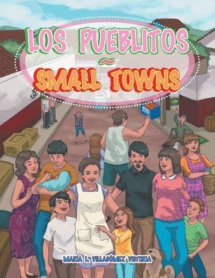 Los Pueblitos Small Towns 1