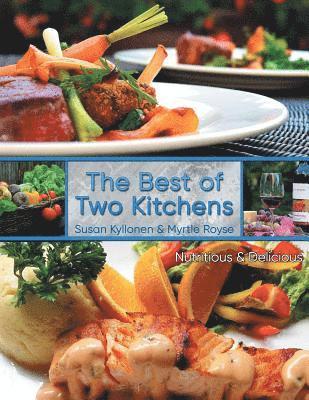 Susan Kyllonen, Myrtle Royse - Best of Two Kitchens, Häftad