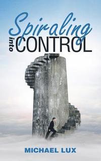 bokomslag Spiraling into Control