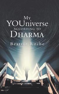 bokomslag My Youniverse According to Dharma