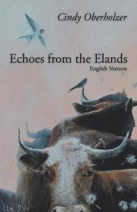 bokomslag Echoes from the Elands