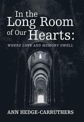 bokomslag In the Long Room of Our Hearts