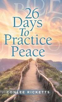 bokomslag 26 Days to Practice Peace