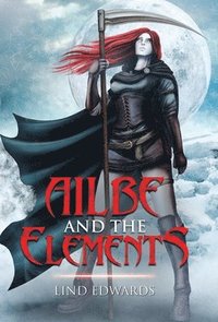 bokomslag Ailbe and the Elements