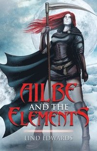 bokomslag Ailbe and the Elements