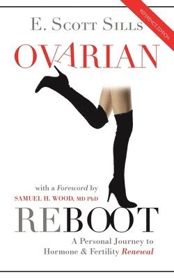 E Scott Sills - Ovarian Reboot, Häftad
