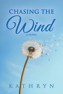 Chasing the Wind 1