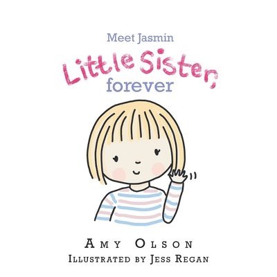 Meet Jasmin Little Sister, Forever 1
