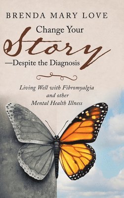 Change Your Story-Despite the Diagnosis 1