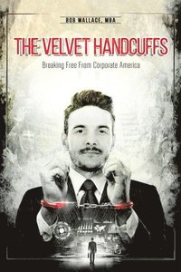 bokomslag The Velvet Handcuffs