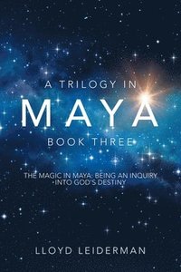 bokomslag Trilogy in Maya Book Three