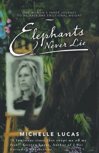bokomslag Elephants Never Lie