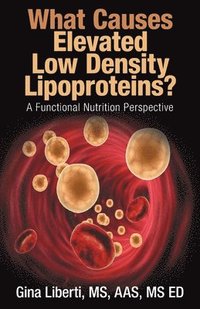 bokomslag What Causes Elevated Low Density Lipoproteins?
