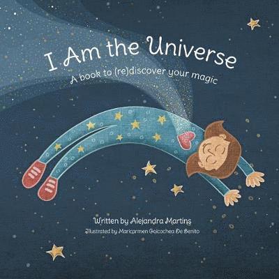Alejandra Martins - I Am the Universe, Häftad