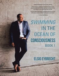 bokomslag Swimming in the Ocean of Consciousness