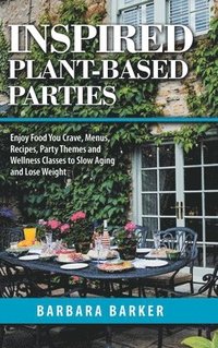 bokomslag Inspired Plant-Based Parties