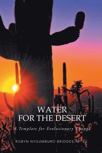 bokomslag Water for the Desert