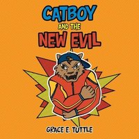 bokomslag Catboy and the New Evil