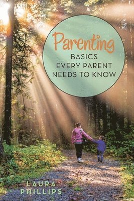 Laura Phillips - Parenting, Häftad