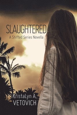 Slaughtered
