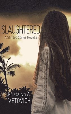 Slaughtered