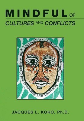 Mindful of Cultures and Conflicts 1