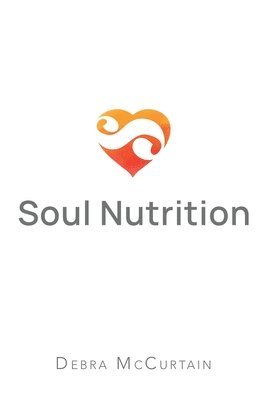 bokomslag Soul Nutrition