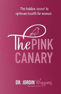 bokomslag The Pink Canary