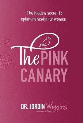 bokomslag The Pink Canary