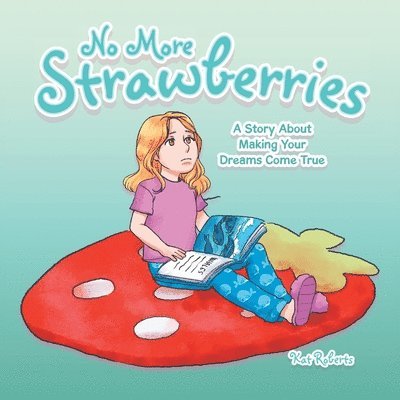 No More Strawberries 1