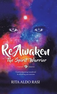 bokomslag Reawaken the Spirit Warrior