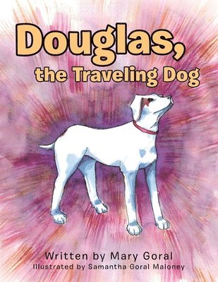 Douglas, the Traveling Dog 1