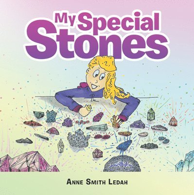 My Special Stones 1