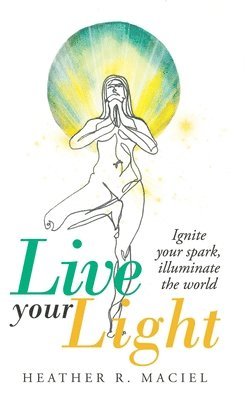 bokomslag Live Your Light