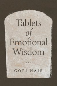 bokomslag Tablets of Emotional Wisdom
