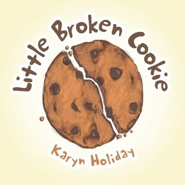 bokomslag Little Broken Cookie