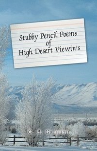 bokomslag Stubby Pencil Poems of High Desert Viewin's