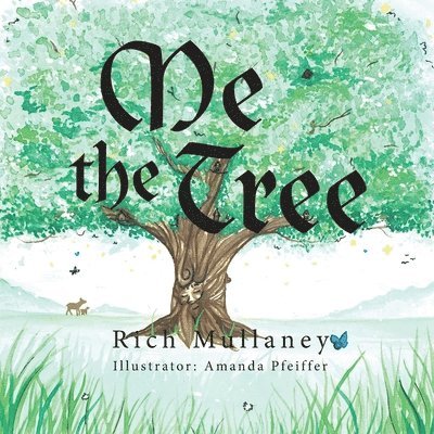 Rich Mullaney - Me the Tree, Häftad