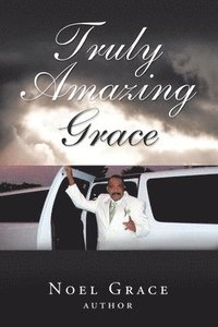 bokomslag Truly Amazing Grace