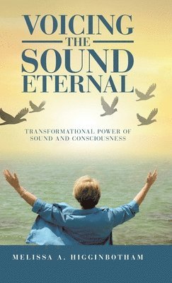 bokomslag Voicing the Sound Eternal