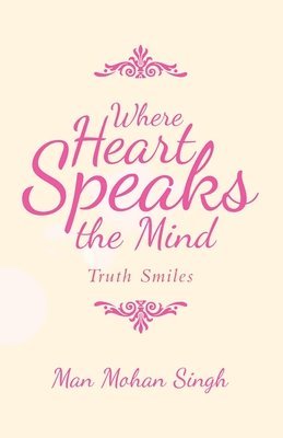 Where Heart Speaks the Mind 1