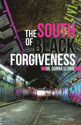 The South of Black Forgiveness 1