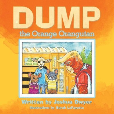 Dump the Orange Orangutan 1