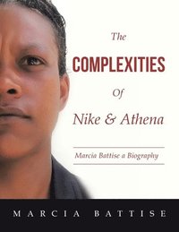 bokomslag The Complexities of Nike & Athena