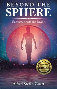 bokomslag Beyond the Sphere: Encounters with the Divine
