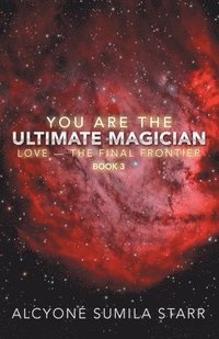 bokomslag You Are the Ultimate Magician