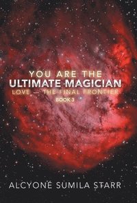 bokomslag You Are the Ultimate Magician