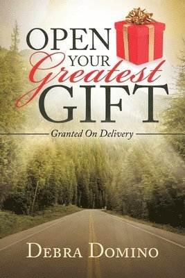 Open Your Greatest Gift 1